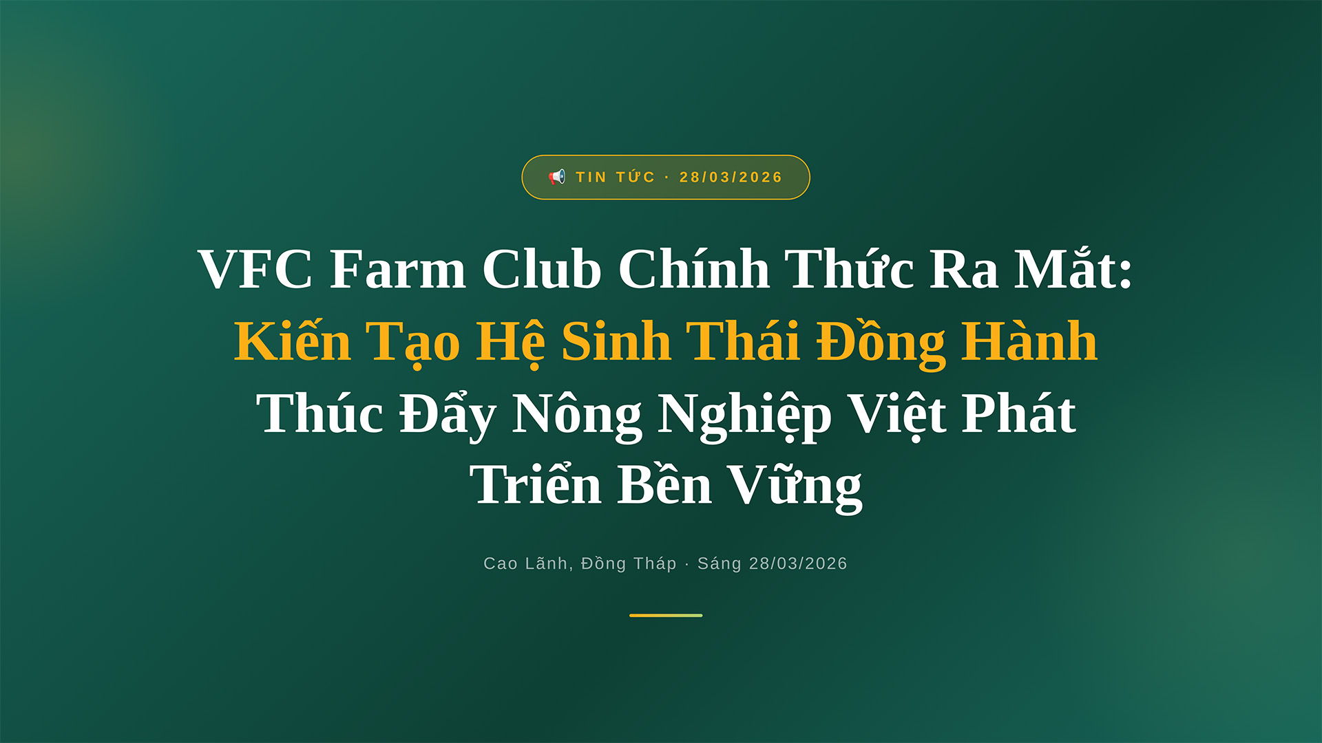 Câu lạc bộ VFC Farm Club chính thức ra mắt